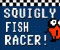 Squigly Fish Racer - Gioco Azione